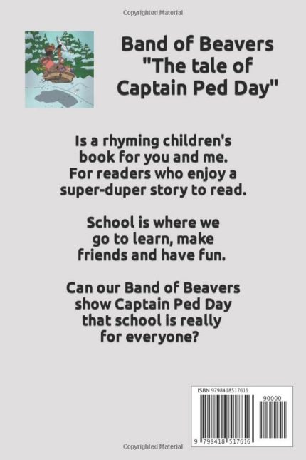 Band of Beavers  " The Tale of Captain Ped Day"  Book