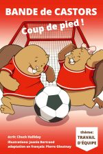 Band of Beavers  "Kick It!"  Book