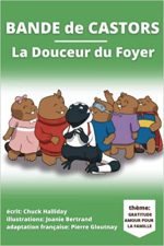 Band of Beavers  " Home Sweet Home "  Book